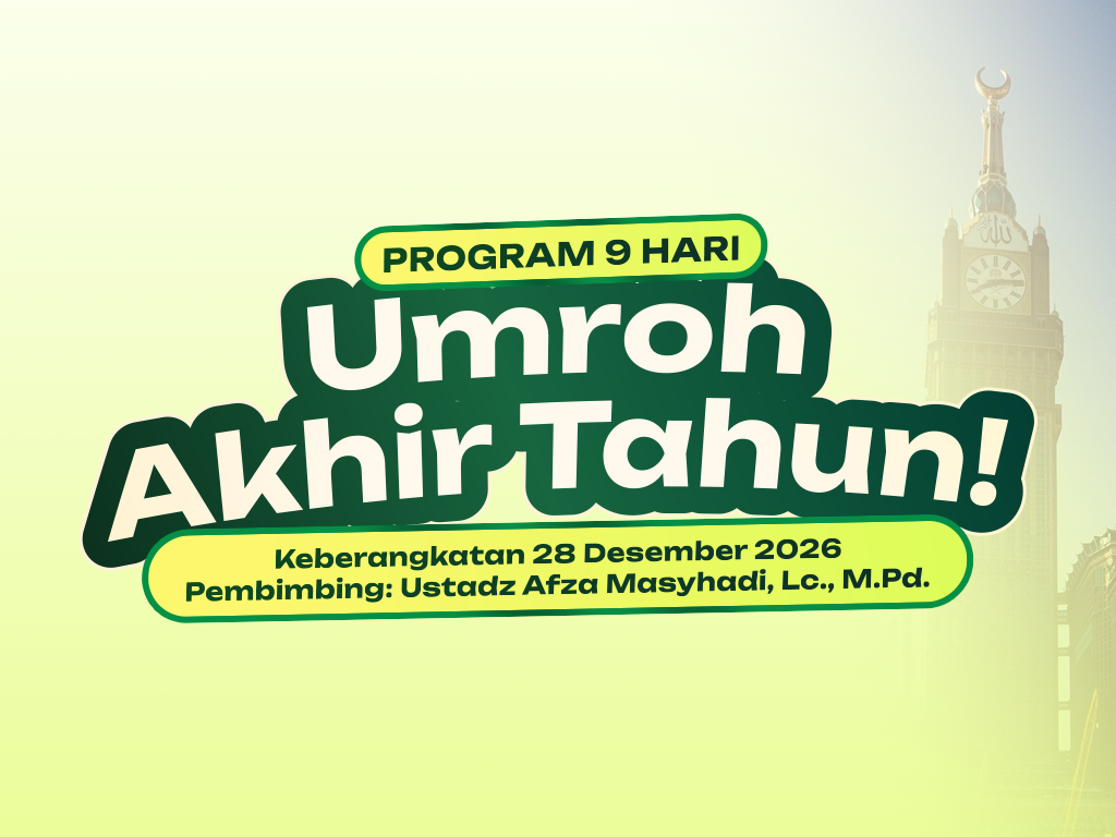 Umroh Akhir Tahun 28 Desember 2026